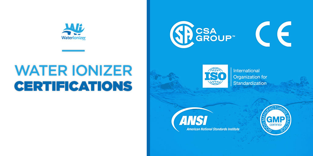 Water Ionizer Certifications